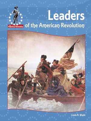 cover image of Leaders of the American Revolution